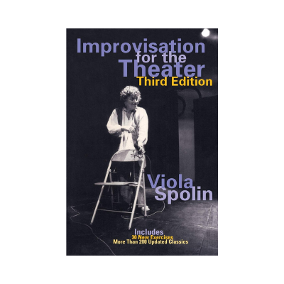 Improvisation for the Theater (Drama and Performance Studies) viola spolin