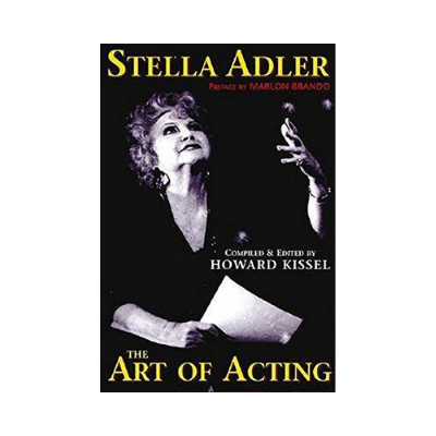 Stella Adler. The Art Of Acting